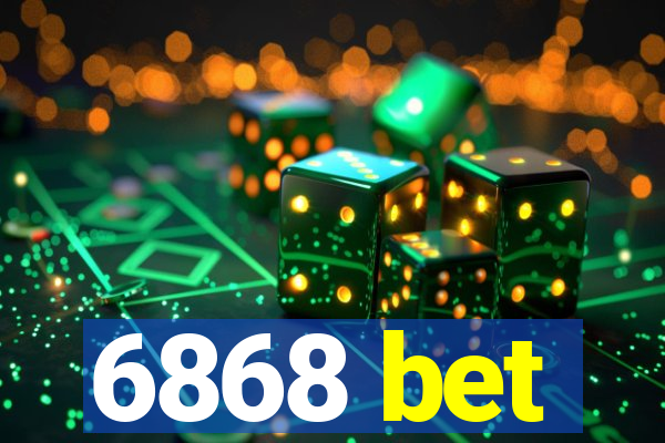 6868 bet